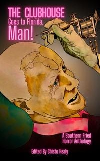 Produktbild: The Clubhouse Goes to Florida, Man