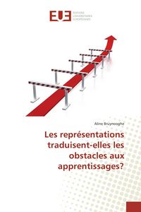 Produktbild: Les repr&eacute;sentations traduisent-elles les obstacles aux apprentissages?