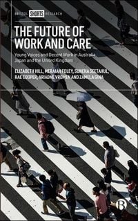 Produktbild: The Future of Work and Care