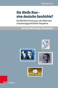 Produktbild: Die Wei&szlig;e Rose - eine deutsche Geschichte?