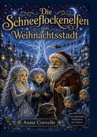 Produktbild: Die Schneeflockenelfen von Weihnachtsstadt