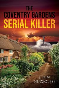 Produktbild: The Coventry Gardens Serial Killer