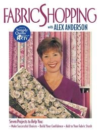 Produktbild: Fabric Shopping with Alex Anderson - Print on Demand Edition