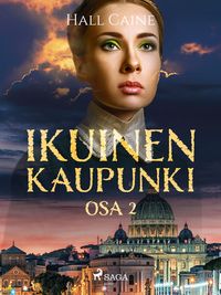 Produktbild: Ikuinen kaupunki - osa 2
