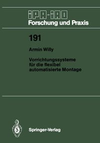Produktbild: Vorrichtungssysteme f&uuml;r die flexibel automatisierte Montage