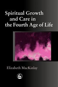 Produktbild: Spiritual Growth and Care in the Fourth Age of Life