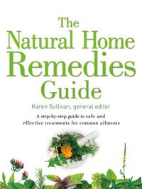 Produktbild: Sullivan, K: The Natural Home Remedies Guide