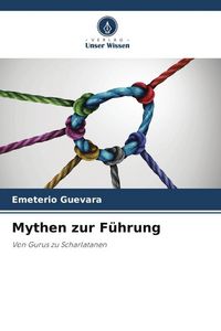 Produktbild: Mythen zur F&uuml;hrung