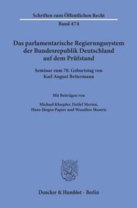 Produktbild: Das parlamentarische Regierungssystem der Bundesrepublik Deutschland auf dem Pr&uuml;fstand.