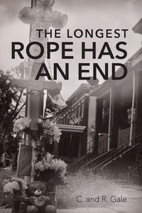 Produktbild: THE LONGEST ROPE HAS AN END