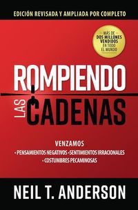 Produktbild: Rompiendo Las Cadenas, Edici&oacute;n Ampliada Y Revisada