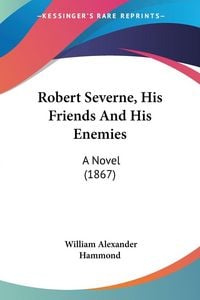 Produktbild: Robert Severne, His Friends And His Enemies