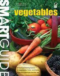 Produktbild: Smart Guide: Vegetables: The Easy Way to Grow Food Successfully