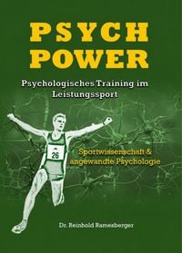 Produktbild: Psych Power - Psychologisches Training im Leistungssport