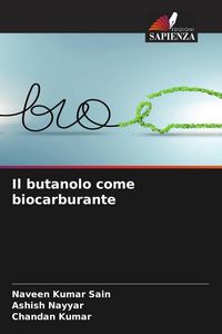 Produktbild: Il butanolo come biocarburante