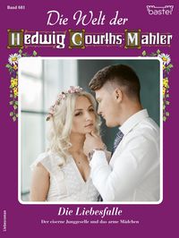 Produktbild: Die Welt der Hedwig Courths-Mahler 681