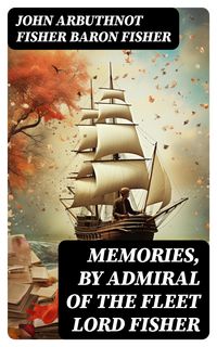 Produktbild: Memories, by Admiral of the Fleet Lord Fisher