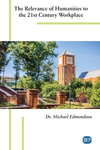 Produktbild: The Relevance of Humanities to the 21st Century Workplace