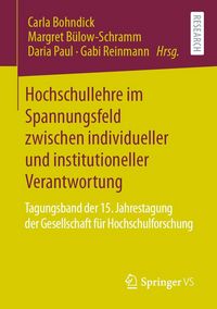 Produktbild: Hochschullehre im Spannungsfeld zwischen individueller und institutioneller Verantwortung