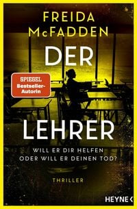 Produktbild Der Lehrer - Will er dir helfen oder will er deinen Tod?