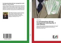 Produktbild: La remunerazione del top management nelle Banche: il caso italiano