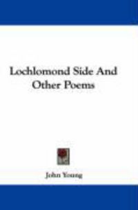 Produktbild: Lochlomond Side and Other Poems