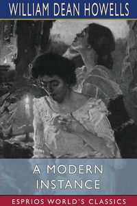 Produktbild: A Modern Instance (Esprios Classics)