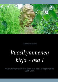 Produktbild: Vuosikymmenen kirja - osa I, Hyv&auml;t, pahat ja rillumat