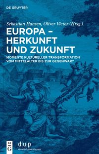 Produktbild: Europa - Herkunft und Zukunft