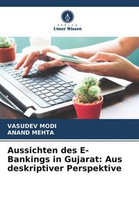 Produktbild: Aussichten des E-Bankings in Gujarat: Aus deskriptiver Perspektive