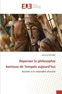 Produktbild: Repenser la philosophie bantoue de Tempels aujourd'hui