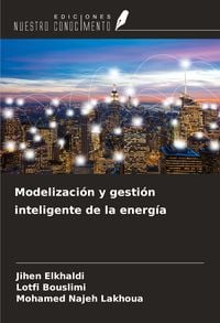 Produktbild: Modelizaci&oacute;n y gesti&oacute;n inteligente de la energ&iacute;a