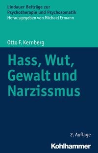Produktbild: Hass, Wut, Gewalt und Narzissmus