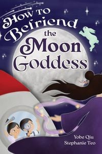 Produktbild: How to Befriend the Moon Goddess