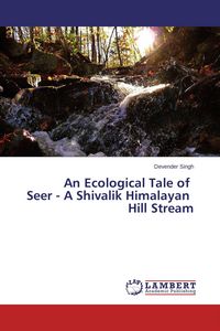 Produktbild: An Ecological Tale of Seer - A Shivalik Himalayan Hill Stream