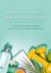 Produktbild: Ma transformation minceur en 90 jours