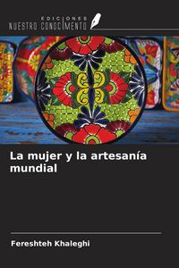 Produktbild: La mujer y la artesan&iacute;a mundial
