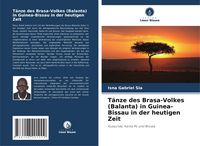 Produktbild: T&auml;nze des Brasa-Volkes (Balanta) in Guinea-Bissau in der heutigen Zeit