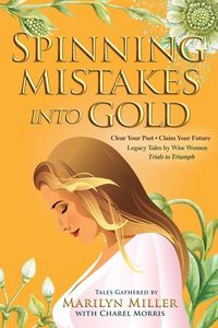 Produktbild: Spinning Mistakes Into Gold