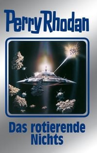 Produktbild: Perry Rhodan 128: Das rotierende Nichts (Silberband)