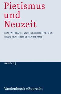 Produktbild: Pietismus und Neuzeit Band 45 - 2019