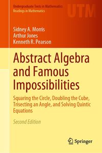 Produktbild: Abstract Algebra and Famous Impossibilities