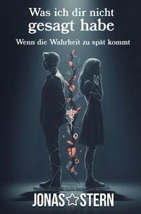 Produktbild: Was ich dir nicht gesagt habe