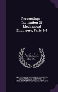 Produktbild: Proceedings - Institution of Mechanical Engineers, Parts 3-4