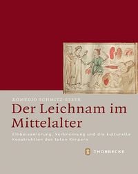 Produktbild: Der Leichnam im Mittelalter