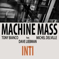 Produktbild: Machine Mass Feat. Liebman, D: Inti