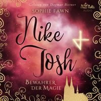 Produktbild: Nike & Josh. Bewahrer der Magie