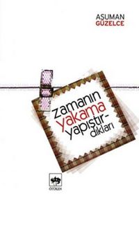 Produktbild: Zamanin Yakama Yapistirdiklari
