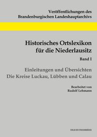 Produktbild: Historisches Ortslexikon f&uuml;r die Niederlausitz, Band I