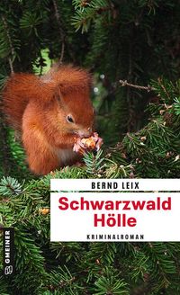 Bild vom Artikel Schwarzwald Hölle vom Autor Bernd Leix